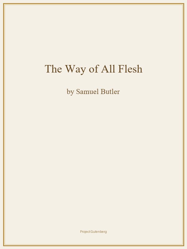 The Way of All Flesh